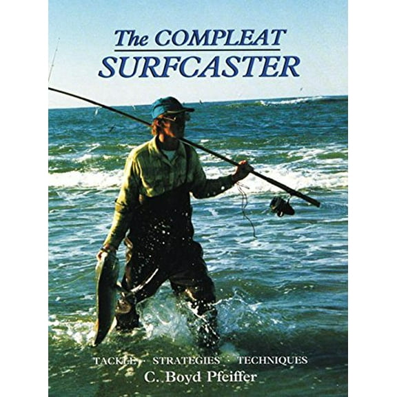 Pre-Owned Compleat Surfcaster (Paperback) 1558210520 9781558210523