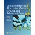 thumbnail image 1 of Pre-Owned Complementary and Alternative Medicine for Child and Adolescent Care: A Practical Guide for Healthcare Professionals (Paperback) 075065175X 9780750651752, 1 of 1