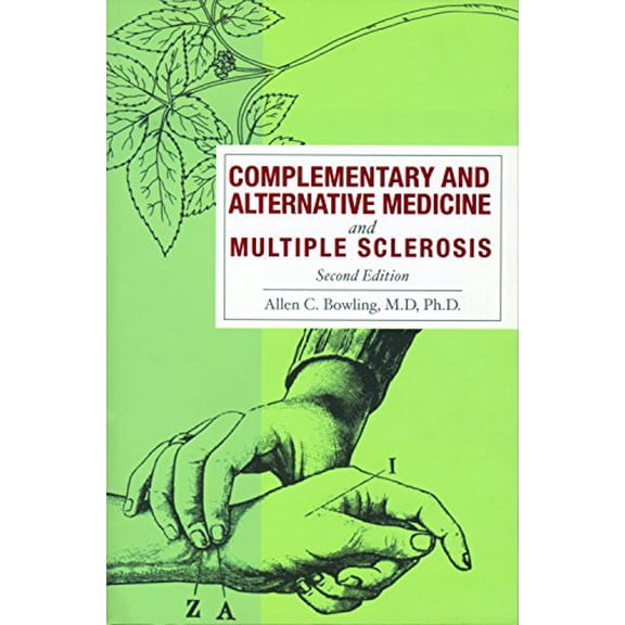 Pre-Owned Complementary and Alternative Medicine and Multiple Sclerosis (Paperback) 1932603549 9781932603545