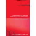 thumbnail image 1 of Complementary and Alternative Medicine in Nursing and Midwifery: Towards a Critical Social Science, (Paperback), 1 of 1