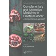 thumbnail image 1 of Pre-Owned Complementary and Alternative Medicines in Prostate Cancer: A Comprehensive Approach (Traditional Herbal Medicines for Modern Times) Paperback, 1 of 1