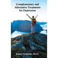 thumbnail image 1 of Complementary and Alternative Treatments for Depression (Hardcover) by Randi Fredricks, 1 of 1