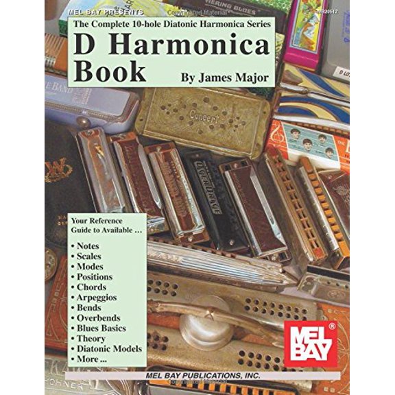 Pre-Owned Mel Bay Complete 10-Hole Diatonic Harmonica Series: D (Complete 10-Hole Diatonic Harmonica) (Paperback) 078661661X 9780786616619