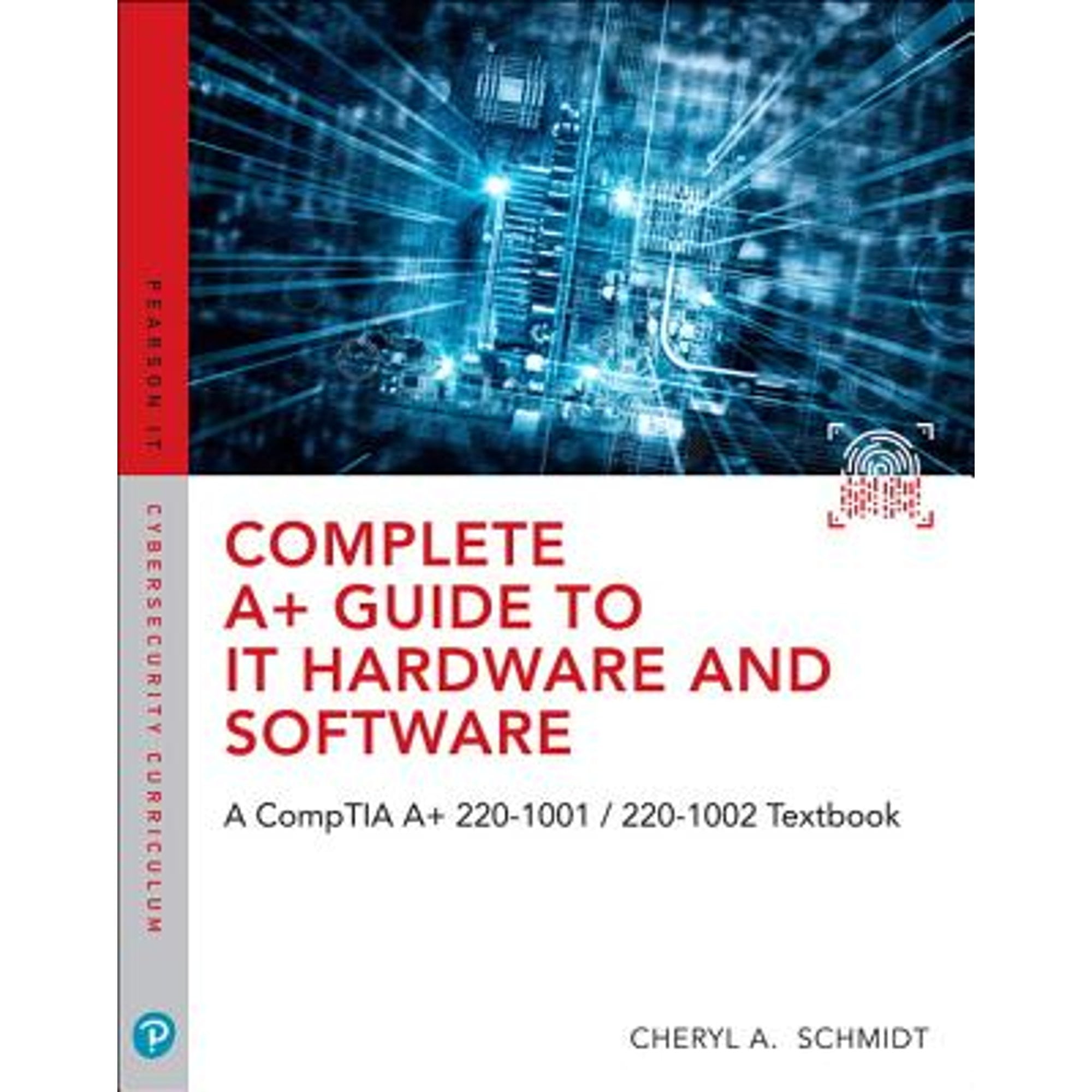 Pre-Owned Complete A+ Guide to IT Hardware and Software: A CompTIA A+ Core 1 (220-1001) \u0026 CompTIA A+ Core 2 (220-1002) Textbook Paperback