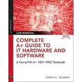 thumbnail image 1 of Pre-Owned Complete A+ Guide to It Hardware and Software Lab Manual: A Comptia A+ Core 1 (220-1001) & Comptia A+ Core 2 (220-1002) Lab Manual (Paperback) 0135380197 9780135380192, 1 of 1