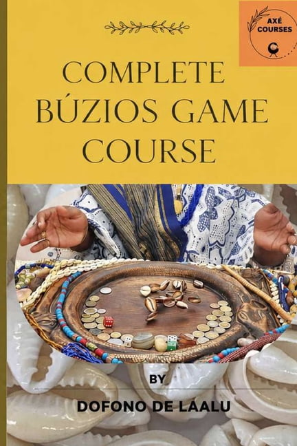 Complete BÃºzios Game Course: Merindilogun, (Paperback)