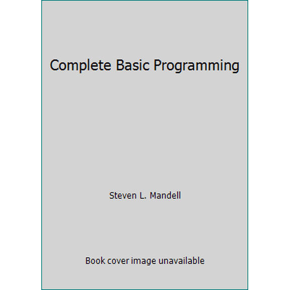Pre-Owned Complete Basic Programming (Paperback) 0314752846 9780314752840
