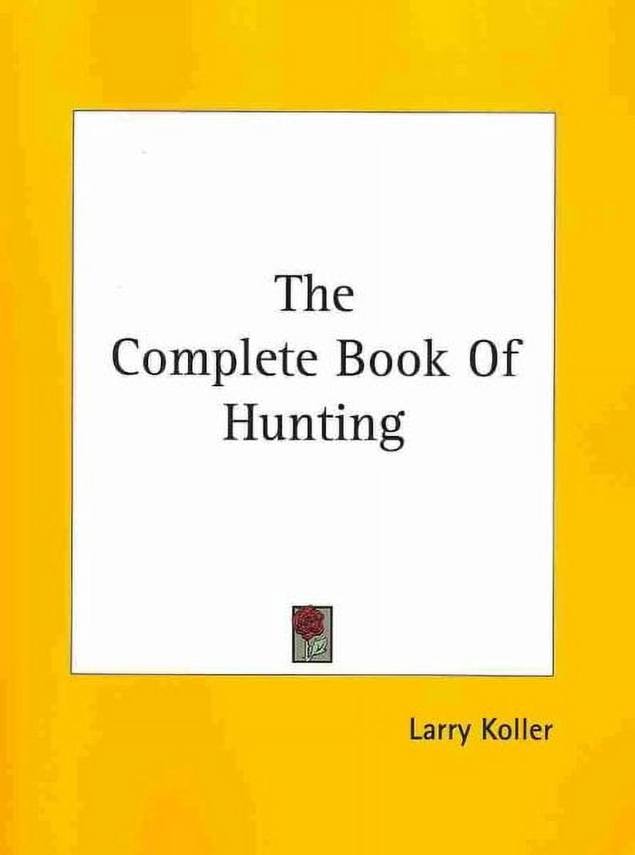 Complete Book Of Hunting - Walmart.com