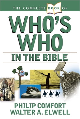 Pre-Owned The Complete Book of Who's Who in the Bible (Paperback) 0842383697 9780842383691