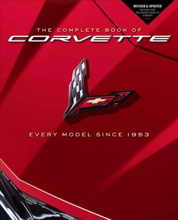 MIKE MUELLER Complete Book Series: The Complete Book of Corvette : Every Model Since 1953 - Revised & Updated Includes New Mid-Engine Corvette Stingray (Hardcover)