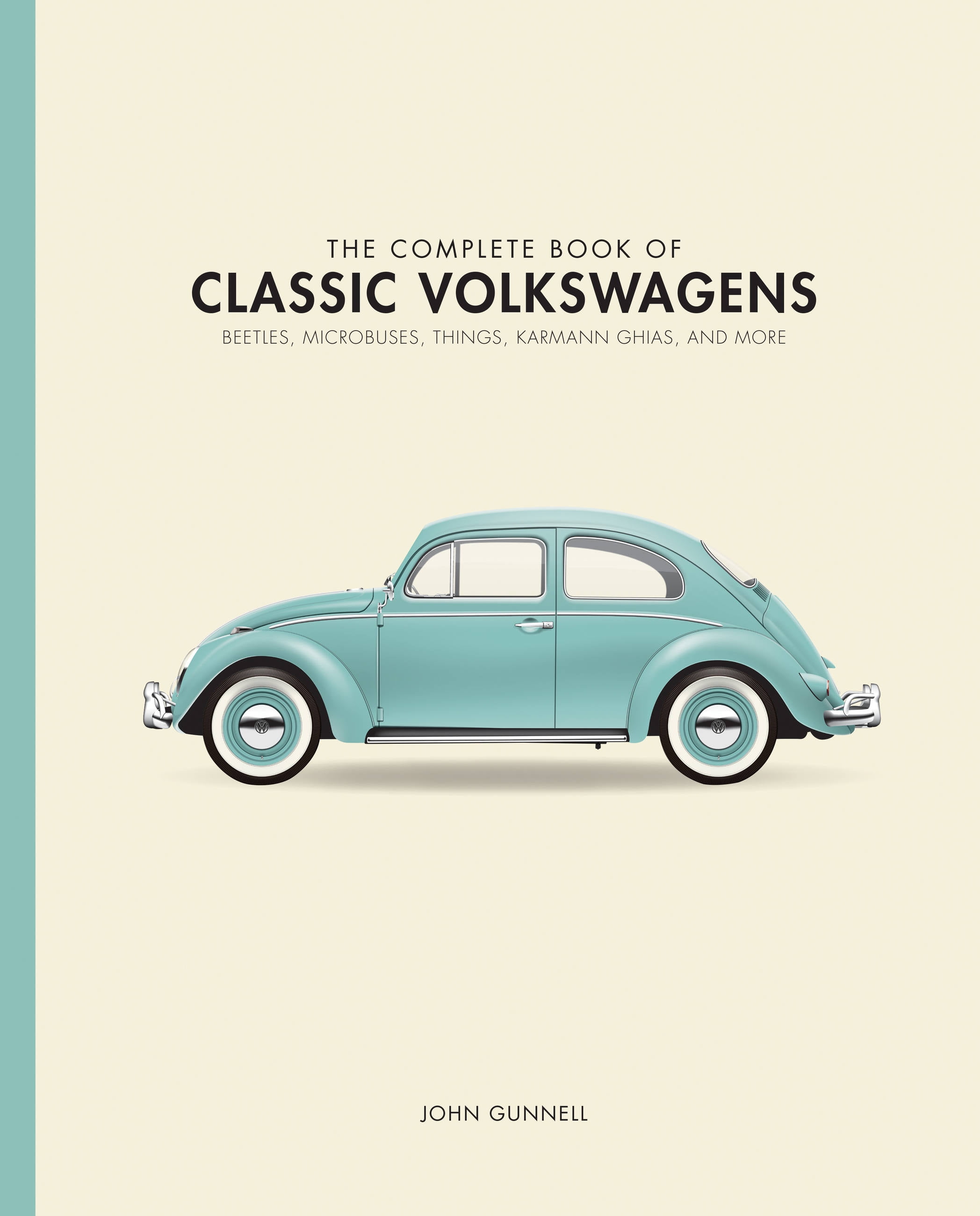 Complete Book Series: The Complete Book of Classic Volkswagens : Beetles, Microbuses, Things, Karmann Ghias, and More (Hardcover)