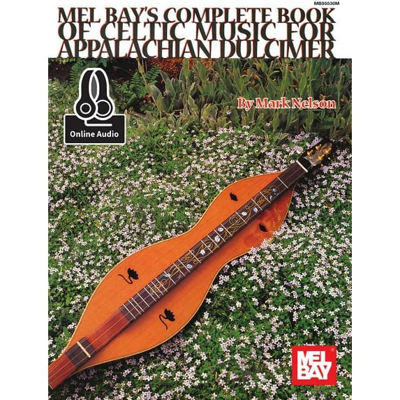 Complete Book of Celtic Music for Appalachian Dulcimer (Paperback)