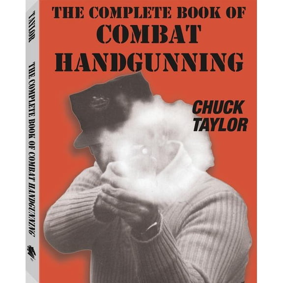 Pre-Owned Complete Book of Combat Handgunning (Paperback)