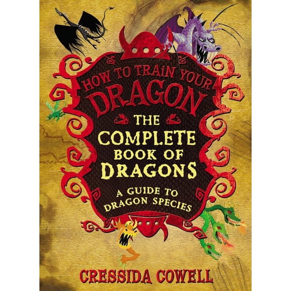 Complete Book of Dragons: A Guide to Dragon Species