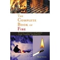 thumbnail image 1 of Pre-Owned The Complete Book of Fire: Building Campfires For Warmth, Light, Cooking, And Survival Paperback, 1 of 1