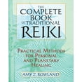 thumbnail image 1 of Pre-Owned The Complete Book of Traditional Reiki: Practical Methods for Personal and Planetary Healing (Paperback) 1594773513 9781594773518, 1 of 1