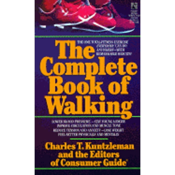 Pre-Owned COMPLETE BOOK OF WALKING (Paperback) 067170074X 9780671700744