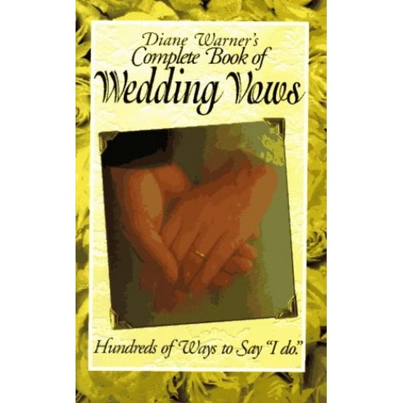 Pre-Owned Complete Book of Wedding Vows (Paperback) 156414237X 9781564142375