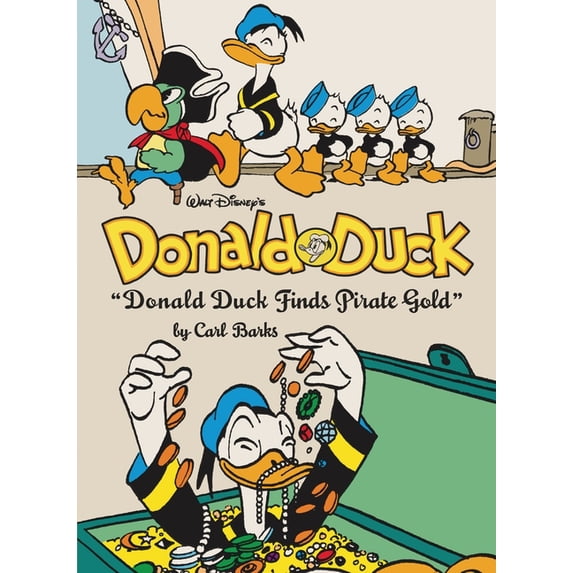Carl Barks, Disney Library, Donald Duck Finds Pirate Gold, Hardcover ...