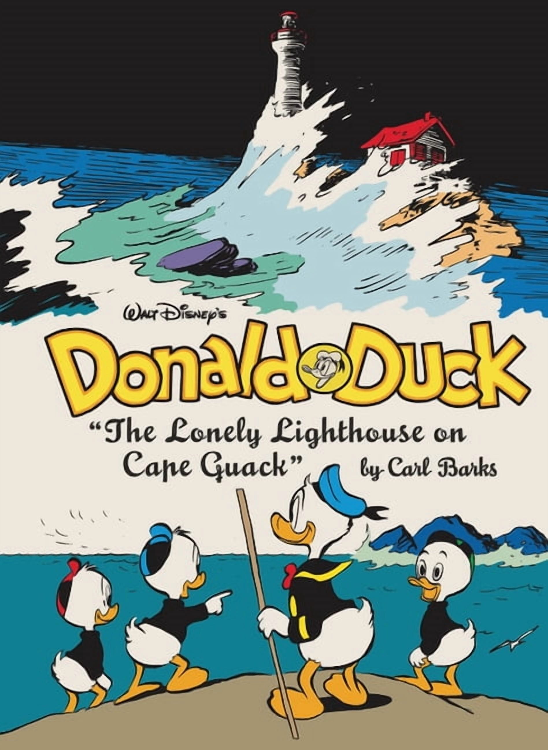 Complete Carl Barks Disney Library Walt Disney's Donald Duck: The Lonely Lighthouse on Cape Quack: The Complete Carl Barks Disney Library Vol. 29, (Hardcover)