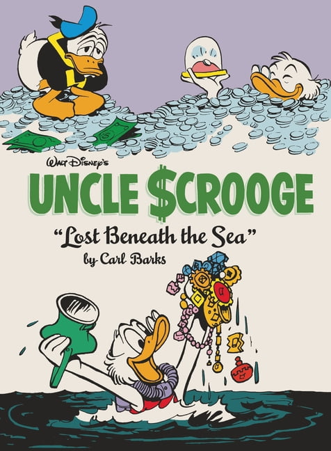Complete Carl Barks Disney Library Walt Disney's Uncle Scrooge: Lost Beneath the Sea: The Complete Carl Barks Disney Library Vol. 30, (Hardcover)