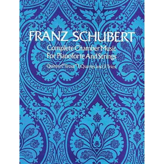 Pre-Owned Complete Chamber Music for Pianoforte and Strings (Paperback) 048621527X 9780486215273