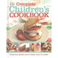 thumbnail image 1 of Complete Children's Cookbook : Discover Dishes You'll Really Want to Make, 1 of 4