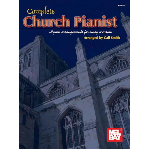 Complete Church Pianist: Hymn Arrangements for Every Occasion (Paperback)