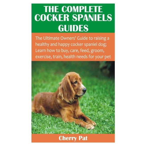 The Complete Cocker Spaniels Guides, (Paperback)