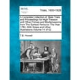 thumbnail image 1 of A Complete Collection of State Trials and Proceedings for High Treason and Other Crimes and Misdemeanors from The Earliest Period to The Year 1783, With Notes and Other Illustrations Volume 14 of 42 (, 1 of 1