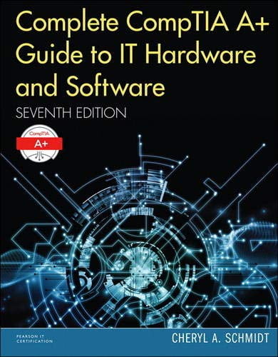 Pre-Owned Complete Comptia A+ Guide to IT Hardware and Software (Hardcover) 0789756455 9780789756459