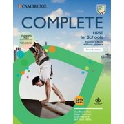 Complete Complete First for Schools Students Book Pack Sb Wo Answers W Online Practice and WB Wo Answers W Audio Download, Paperback