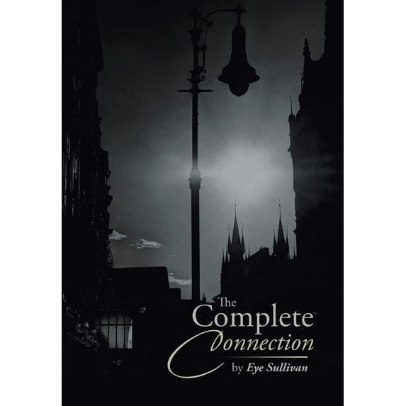 The Complete Connection (Hardcover)