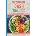 thumbnail image 1 of The Complete Dash Diet CookBook for Beginners (Paperback), 1 of 1