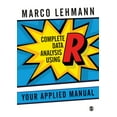 thumbnail image 1 of Complete Data Analysis Using R: Your Applied Manual, (Paperback), 1 of 1