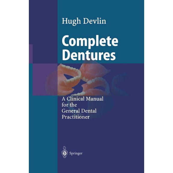 Complete Dentures, (Paperback)