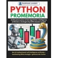 thumbnail image 1 of The Complete Done-For-You Success User G Python Promemoria: Guida passo passo ai bot algoritmici, Intelligenza artificiale e strategie di profitto basate sui dat, Book 24, (Paperback), 1 of 1
