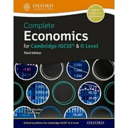 Complete Economics for Cambridge Igcse and O Level Student Book 3rd Edition, Paperback