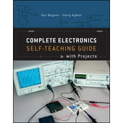 Complete Electronics Self-Teaching Guide with Projects, Paperback