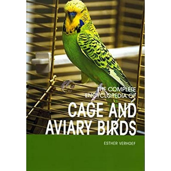Pre-Owned Complete Encyclopedia of Cage & Aviary Birds (Hardcover) 9036614953 9789036614955