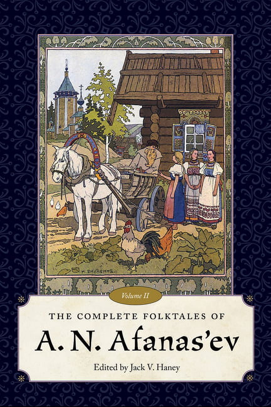 The Complete Folktales of A. N. Afanas'ev, Volume II, (Hardcover)