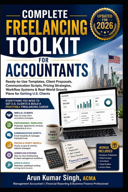 Accounting Career & AI Complete Freelancing Toolkit for Accountants: Ready-to-Use Templates, Client Proposals, Communication Scripts, Pricing S, Book 1, (Paperback)