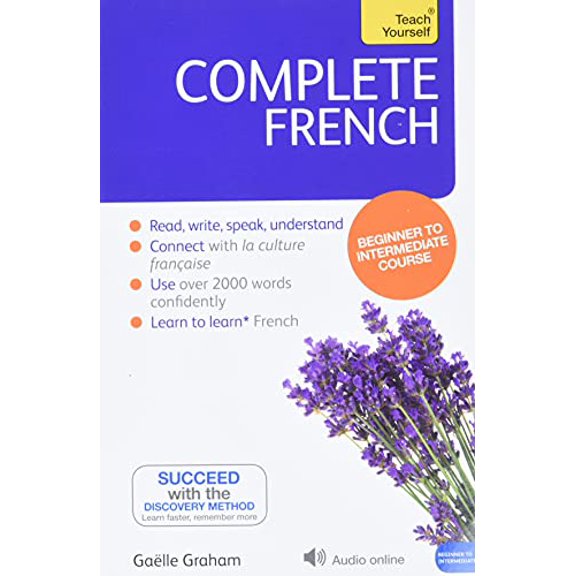 Pre-Owned Complete French Beginner to Intermediate Course: Learn to Read, Write, Speak and Understand a New Language (Paperback) 144417729X 9781444177299