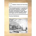 thumbnail image 1 of The Complete Grazier: Or, Gentleman and Farmer's Directory. Containing the Best Instructions for Buying, Breeding and Fe, (Paperback), 1 of 1