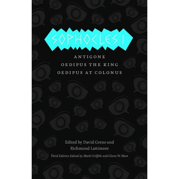 The Complete Greek Tragedies: Sophocles I : The Theban Plays: Antigone, Oedipus the King, Oedipus at Colonus (Edition 3) (Hardcover)