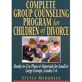 Pre-Owned Complete Group Counseling Program for Children of Divorce: Ready-to-Use Plans & Materials for Small and Large Groups, Grades 1-6 (Unknown) 0876281242 9780876281246