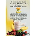 thumbnail image 1 of The Complete Guide to Fruit and Vegetable Extracts for Beginners 2021/22 : The Complete Dash Diet Cookbook, new Revised Recipes from Breakfast to Dessert, will allow you to Lose Weight, balance your Metabolism and eliminate or improve High Blood Pressure, (Paperback), 1 of 1