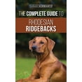 thumbnail image 1 of The Complete Guide to Rhodesian Ridgebacks: Breed Behavioral Characteristics, History, Training, Nutrition, and Health C, (Hardcover), 1 of 1