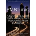 thumbnail image 1 of A Complete Guide to FileMaker Web Publishing with FMStudio (Paperback), 1 of 1