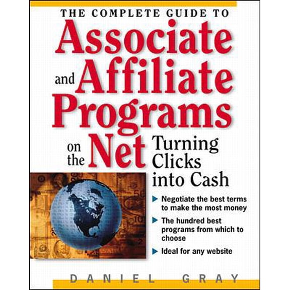 Pre-Owned Complete Guide to Associate and Affiliate Programs on the Net